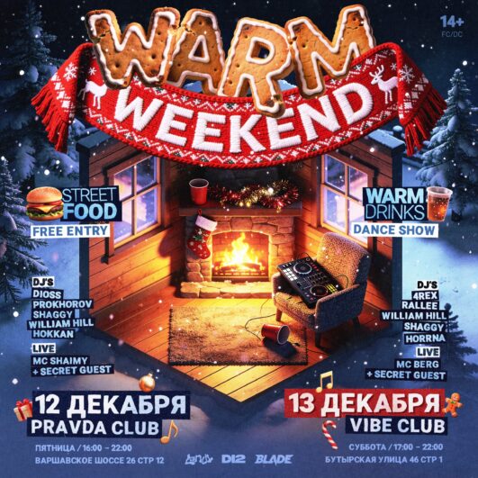WARM WEEKEND • PRAVDA&VIBE